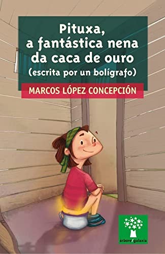 Cover for Pituxa a fantastica nena da caca de ouro