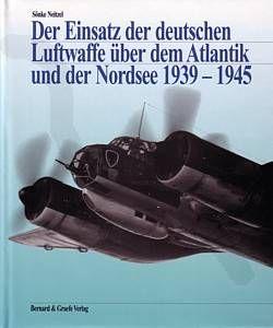 Cover for Der  Einsatz der deutschen Luftwaffe über dem Atlantik und der Nordsee 1939-1945