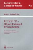 Cover for Ecoop '95, Object-Oriented Programming: 9th European Conference, Aarhus, Denmark, August 7-11, 1995 