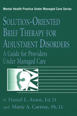 Cover for Solution-oriented brief therapy for adjustment disorders