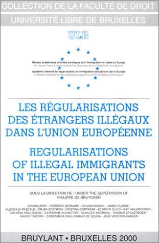 Cover for Les régularisations des étrangers illégaux dans l'Union européenne