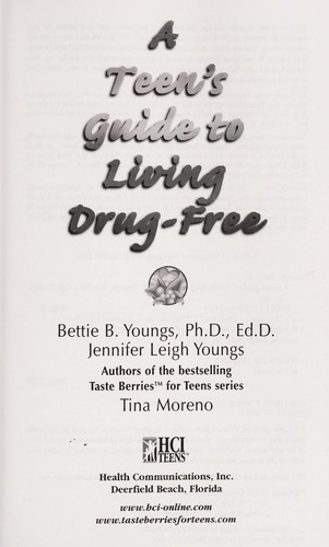Cover for A teen's guide to living drug-free