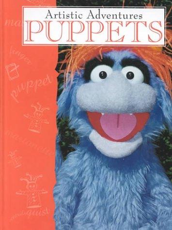 Cover for Puppets (Burkholder, Kelly, Artistic Adventures.)