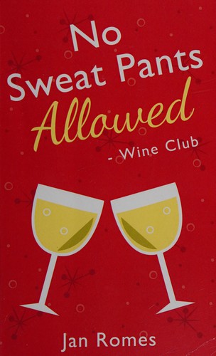 Cover for No Sweat Pants Allowed Wine Club