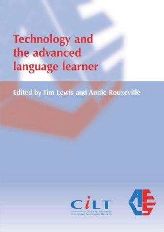Cover for Technology and the Advanced Language Learner