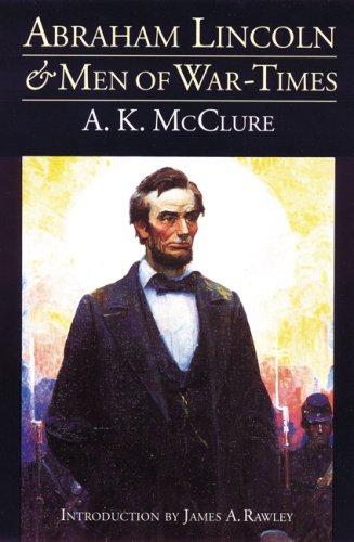 Cover for Abraham Lincoln and men of war-times