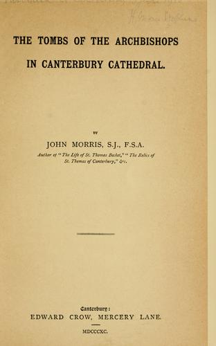 Cover for The tombs of the archbishops in Canterbury Cathedral