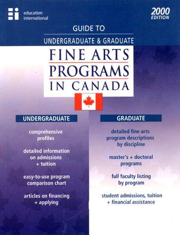 Cover for Guide to Undergraduate&Graduate FineArts Programs in Canada