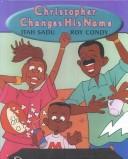 Cover for Christopher Changes His Name