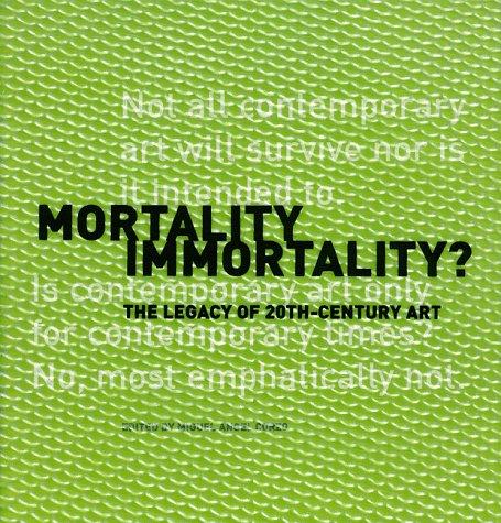 Cover for Mortality immortality?