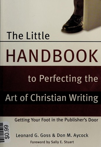 Cover for The little handbook to perfecting the art of Christian writing