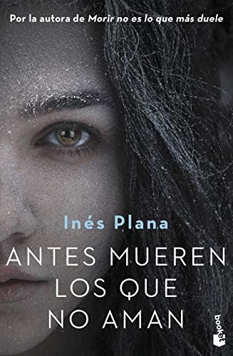 Cover for Antes mueren los que no aman