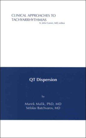 Cover for QT Dispersion (Clinical Approaches to Tachyarrhythmias, V. 12)