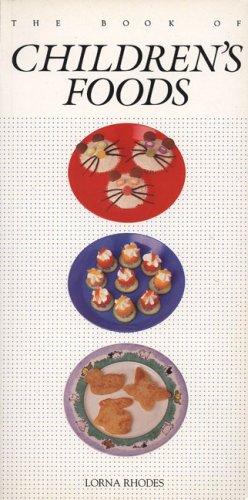 Cover for The Book of Children's Foods (Book of...)