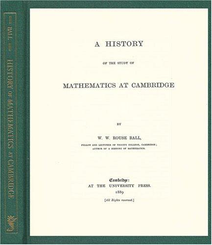 Cover for A history of the study of mathematics at Cambridge
