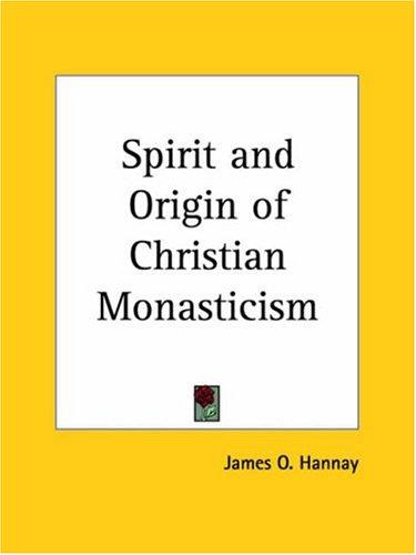 Cover for Spirit and Origin of Christian Monasticism