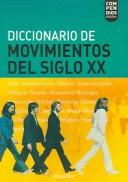 Cover for Diccionario De Movimientos Del Siglo XX / XX Century Movements Dictionary (Compendios Dobles / Condensed Double)