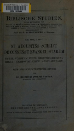 Cover for St Augustins Schrift De consensu evangelistarum unter vornehmlicher Berücksichtigung ihrer harmonistischen Anschauungen