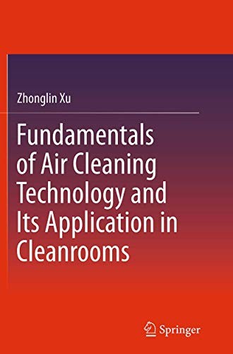 Cover for Fundamentals of Air Cleaning Technology and Its Application in Cleanrooms