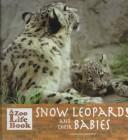 Cover for Snow leopards and their babies
