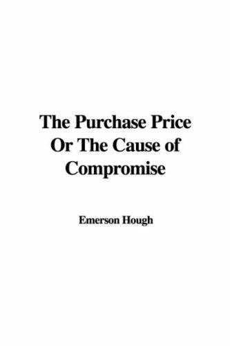 Cover for The Purchase Price Or The Cause of Compromise
