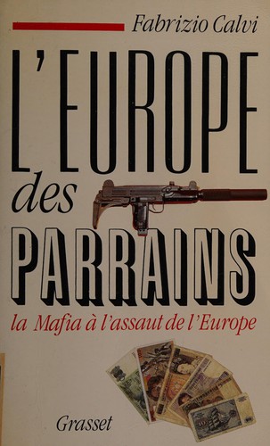 Cover for L' Europe des parrains