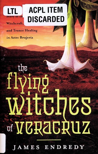 Cover for The flying witches of Veracruz