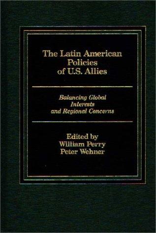 Cover for The Latin American Policies of U.S. Allies