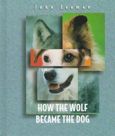 Cover for How the wolf became the dog