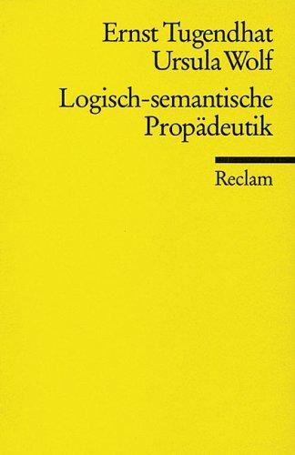 Cover for Logisch - semantische Propädeutik.