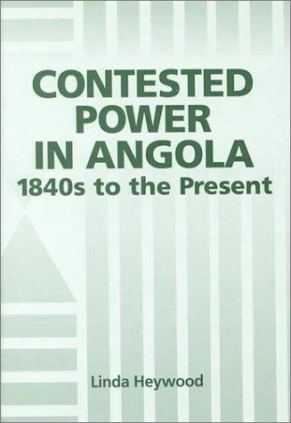 Cover for Contested power in Angola, 1840s to the present