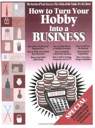 Cover for How To Turn Your Hobby Into A Business