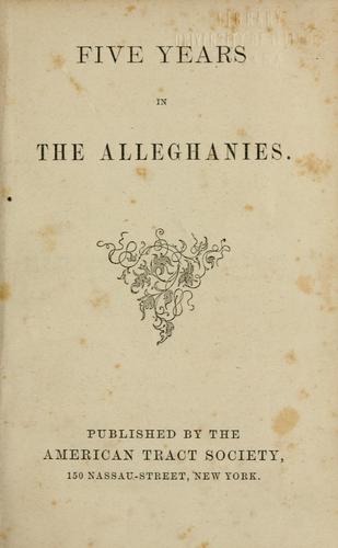 Cover for Five years in the Alleghanies.