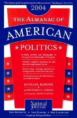Cover for The Almanac of American Politics, 2004 (Almanac of American Politics)