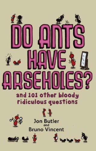 Cover for Do Ants Have Arseholes?