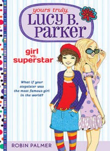 Cover for Yours Truly, Lucy B Parker: Girl Vs Superstar
