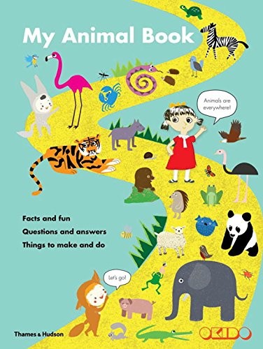 Cover for My Animal Book: Facts and fun, Questions and answers, Things to make and do