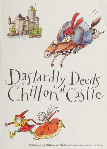Cover for Dastardly deeds at Chillon Castle