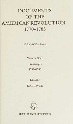 Cover for Documents of the American Revolution, 1770-1783. Colonial Office series.