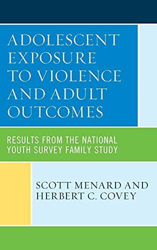 Cover for Adolescent Exposure to Violence and Adult Outcomes