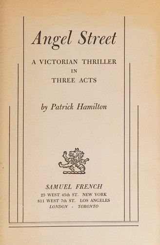 Cover for Angel street, a Victorian thriller in three acts