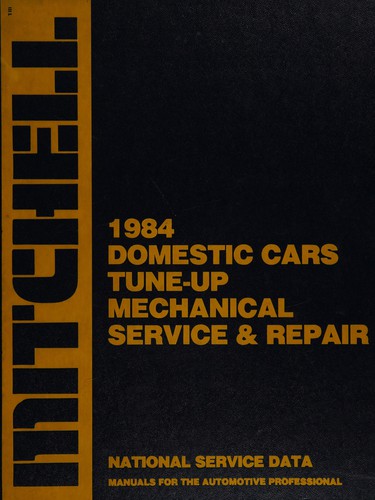 Cover for 1984 Mitchell Domestic Cars Tune-up Mechanical (Service & Repair Manual)