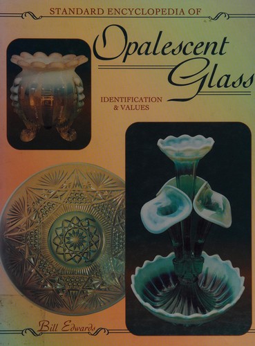 Cover for The standard encyclopedia of opalescent glass