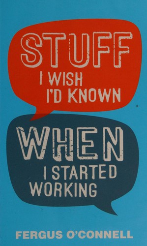Cover for Stuff I Wish I'd Known When I Started Working