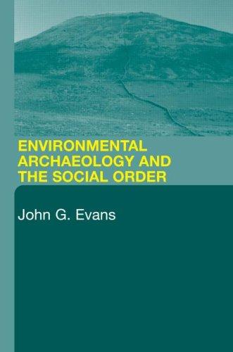 Cover for Environmental archaeology and the social order