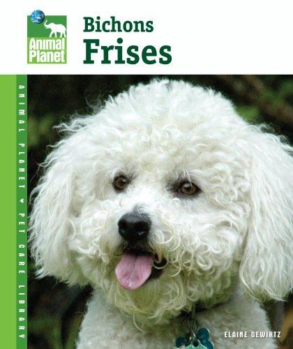 Cover for Bichons Frises (Animal Planet Pet Care Library)