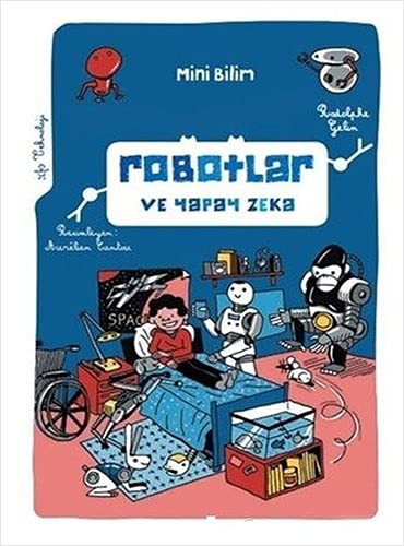 Cover for Mini Bilim - Robotlar ve Yapay Zeka