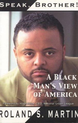 Cover for Speak, Brother! A Black Man's View of America