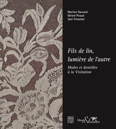 Cover for Fils de lin, lumière de l'autre