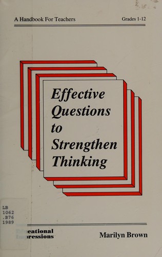 Cover for Effective Questions to Strengthen Thinking